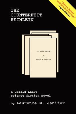 The Counterfeit Heinlein by Janifer, Laurence M.