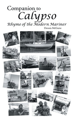 Companion to Calypso: Rhyme of the Modern Mariner by McGuire, Dennis C.