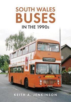 South Wales Buses in the 1990s by Jenkinson, Keith A.