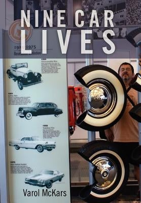 Nine Car Lives by McKars, Varol