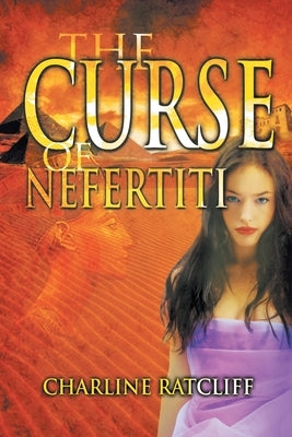 The Curse of Nefertiti by Ratcliff, Charline