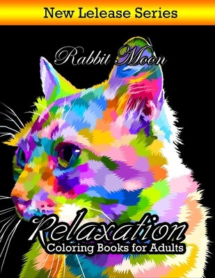 Coloring Books for Adults Relaxation: Adult Coloring Books: Flowers, Animals and Garden Designs and Bonus Mazes Game, Word Search by Moon, Rabbit