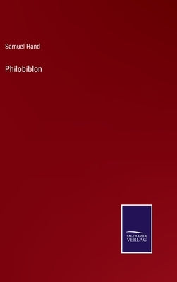 Philobiblon by Hand, Samuel