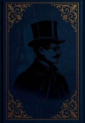 The Extraordinary Adventures of Arsene Lupin, Gentleman-Burglar by LeBlanc, Maurice