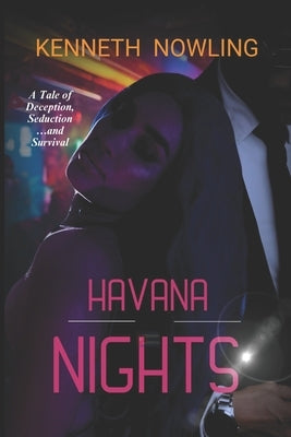 Havana Nights by Nowling, Kenneth
