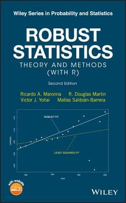 Robust Statistics: Theory and Methods (with R) by Maronna, Ricardo A.