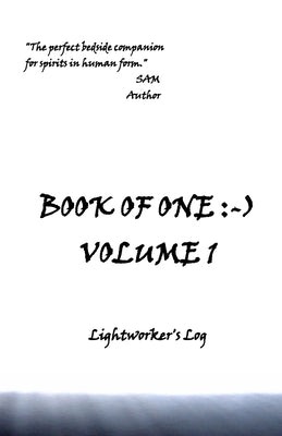 Book of One: -): Volume 1 Lightworker's Log by Meyer, Sharon Ann