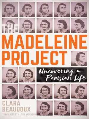 The Madeleine Project by Beaudoux, Clara