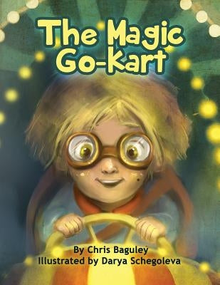 The Magic Go-Kart by Baguley, Chris
