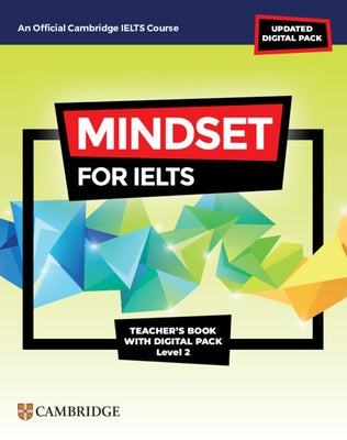 Mindset for Ielts with Updated Digital Pack Level 2 Teacher's Book with Digital Pack by 