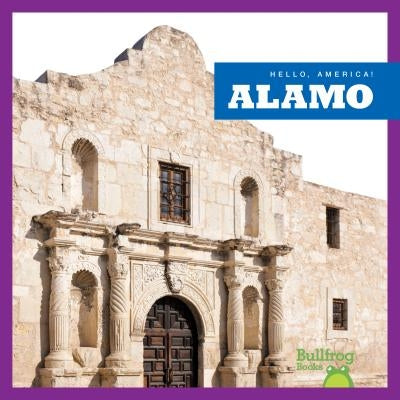 Alamo by Bailey, R. J.