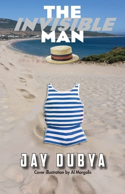 The Invisible Man by Dubya, Jay