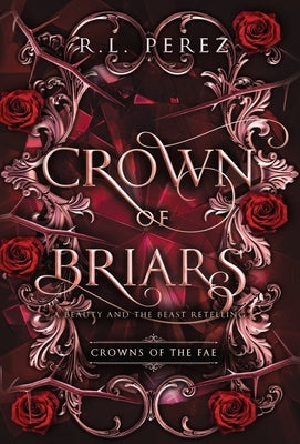 Crown of Briars by Perez, R. L.