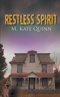 Restless Spirit by Quinn, M. Kate