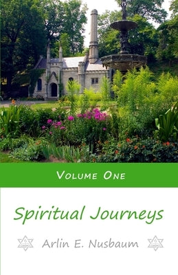 Spiritual Journeys 1 by Nusbaum, Arlin E.