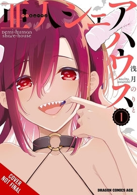 Demi-Human Sharehouse, Vol. 1 by Asazuki, Norito