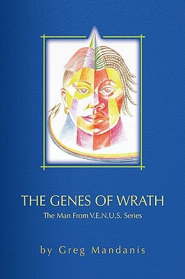 The Genes of Wrath by Mandanis, Greg