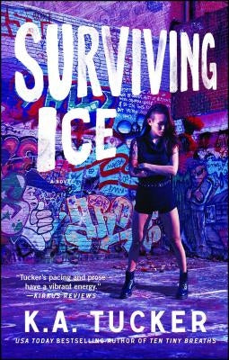 Surviving Ice by Tucker, K. a.