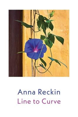 Line to Curve by Reckin, Anna