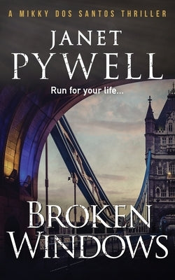 Broken Windows by Pywell, Janet