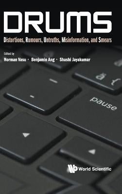 Drums: Distortions, Rumours, Untruths, Misinformation, and Smears by Vasu, Norman