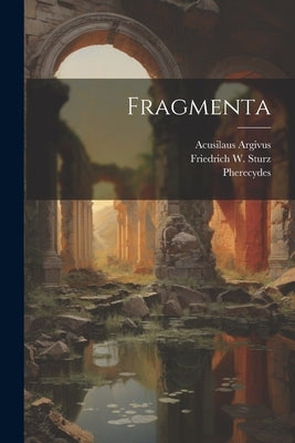 Fragmenta by (Atheniensis), Pherecydes