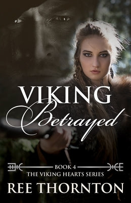 Viking Betrayed by Thornton, Ree