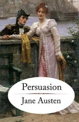 Persuasion by Austen, Jane