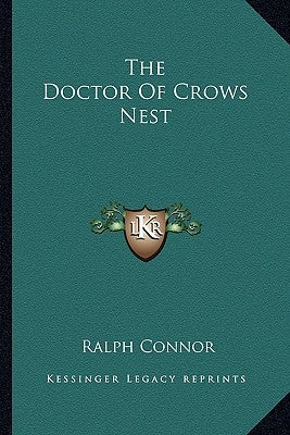 The Doctor Of Crows Nest by Connor, Ralph