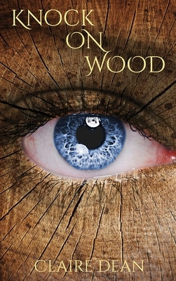 Knock on Wood by Dean, Claire