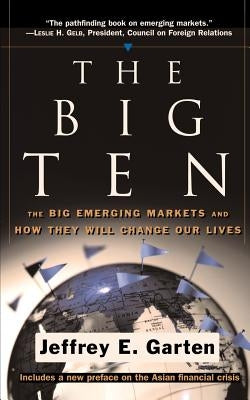 The Big Ten by Garten, Jeffrey E.