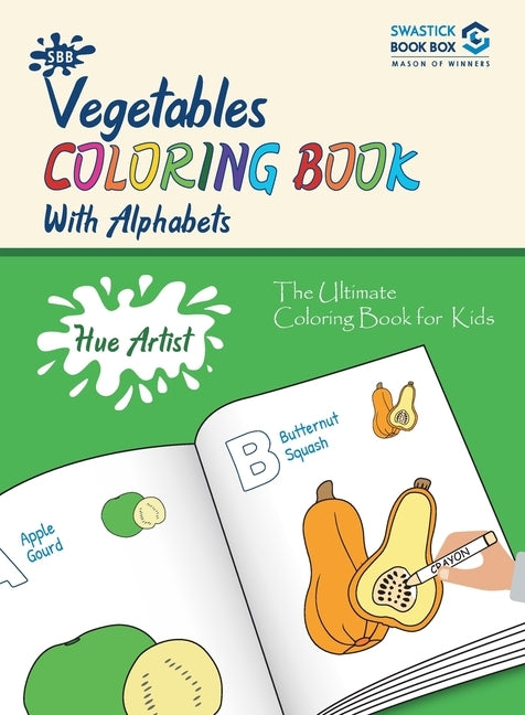 SBB Hue Artist - Vegetables Colouring Book by Preeti, Garg
