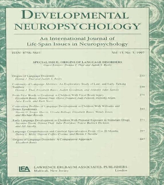 Origins of Language Disorders: A Special Issue of developmental Neuropsychology by Thal, Donna J.