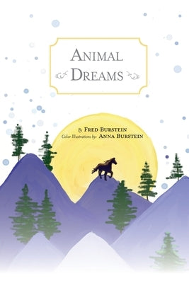 Animal Dreams by Burstein, Fred