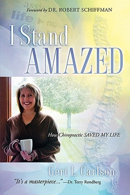 I Stand Amazed by Carlson, Geri L.