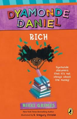 Rich: A Dyamonde Daniel Book by Grimes, Nikki