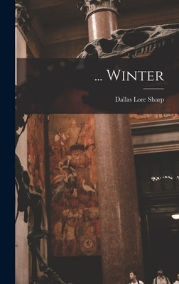 ... Winter by Sharp, Dallas Lore