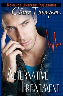 Alternative Treatment by Thompson, Claire
