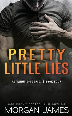 Pretty Little Lies by James, Morgan
