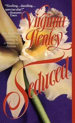 Seduced by Henley, Virginia