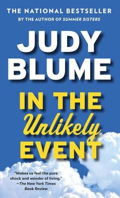 In the Unlikely Event by Blume, Judy