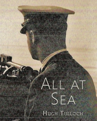 All at Sea by Tulloch, Hugh