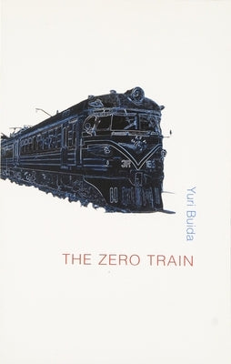 The Zero Train by Buida, Yuri
