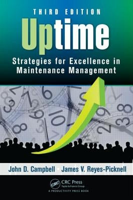 Uptime: Strategies for Excellence in Maintenance Management, Third Edition by Kim, Hyung Sik