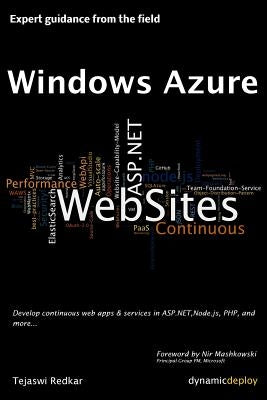 Windows Azure Web Sites: Building Web Apps at a Rapid Pace by Redkar, Tejaswi