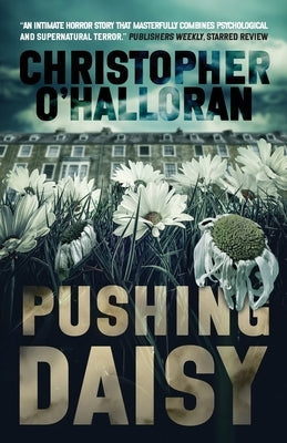 Pushing Daisy by O'Halloran, Christopher