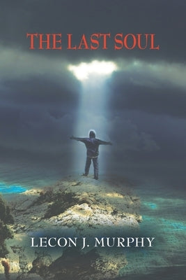 The Last Soul by Murphy, Lecon J.