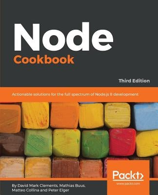 Node Cookbook by Clements, David Mark