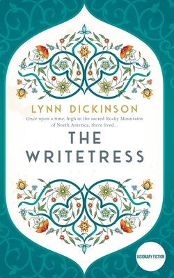 The Writetress by Dickinson, Lynn