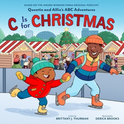 C Is for Christmas by Brooks, Derick